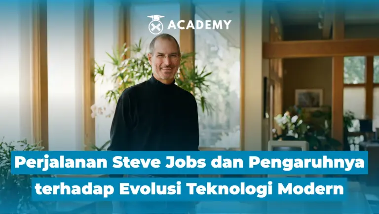 Perjalanan Steve Jobs dan Pengaruhnya terhadap Evolusi Teknologi Modern