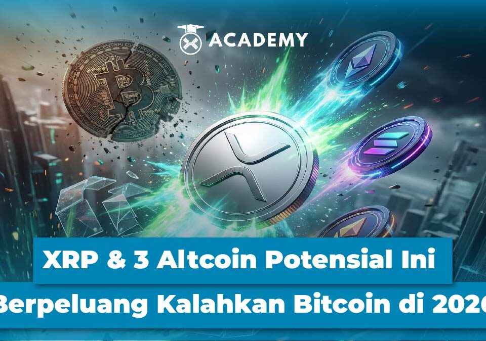 XRP & 3 Altcoin Potensial Ini Berpeluang Kalahkan Bitcoin di 2026