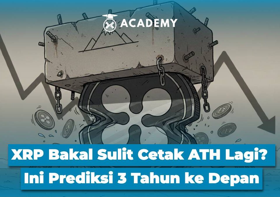 XRP Bakal Sulit Cetak ATH Lagi? Ini Prediksi 3 Tahun ke Depan
