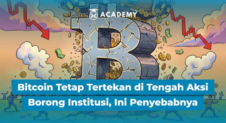 Bitcoin Tetap Tertekan di Tengah Aksi Borong Institusi, Ini Penyebabnya