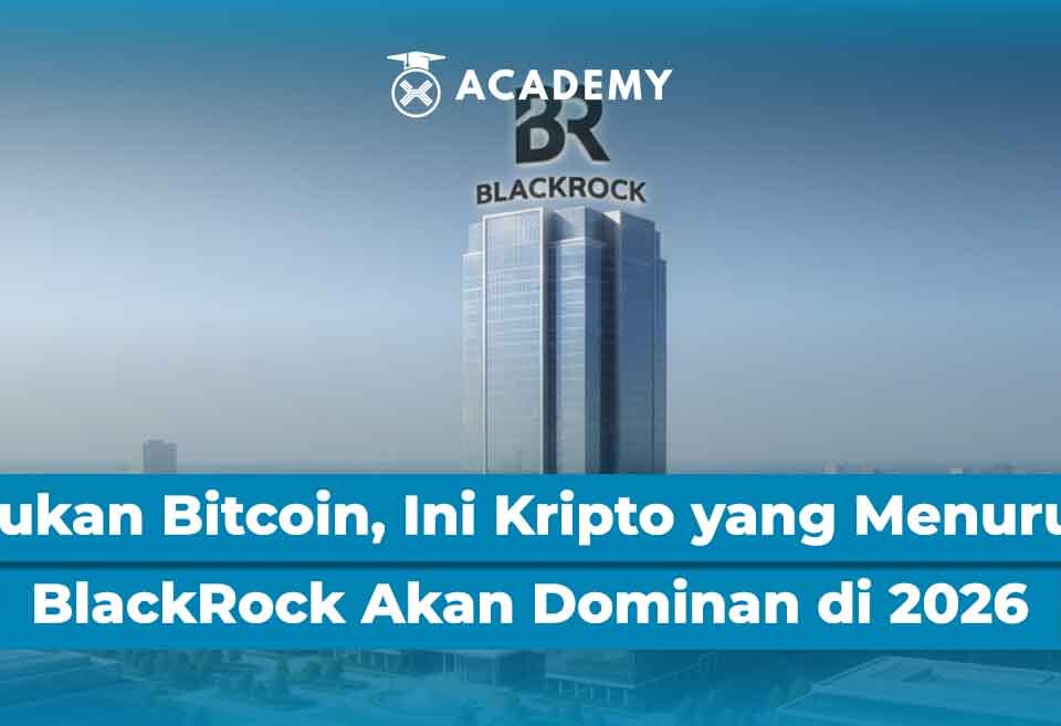 Bukan Bitcoin, Ini Aset Kripto yang Menurut BlackRock Akan Dominan di 2026