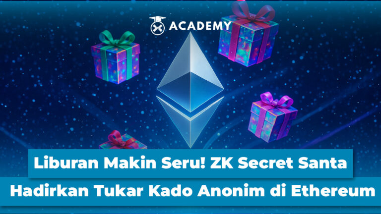 Liburan Makin Seru! ZK Secret Santa Hadirkan Tukar Kado Anonim di Ethereum