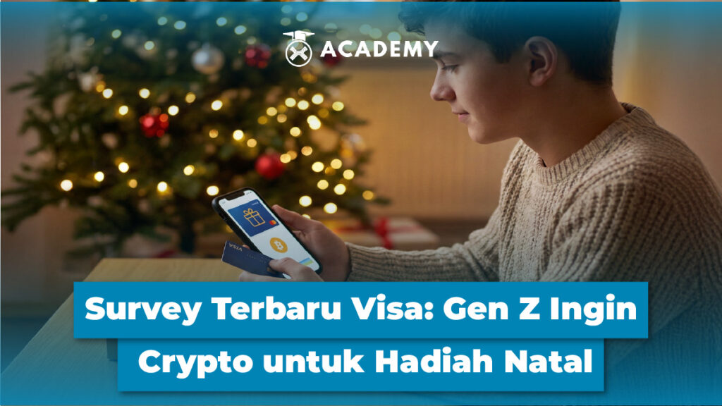 Survey Terbaru Visa: Gen Z Ingin Crypto untuk Hadiah Natal