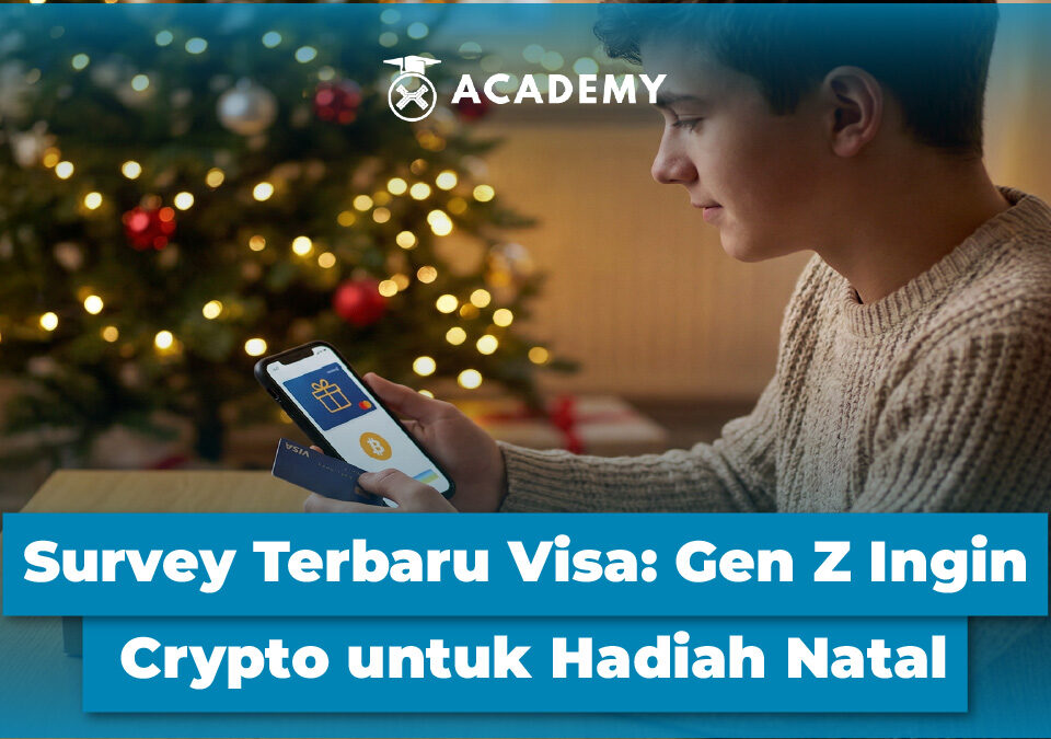 Survey Terbaru Visa: Gen Z Ingin Crypto untuk Hadiah Natal