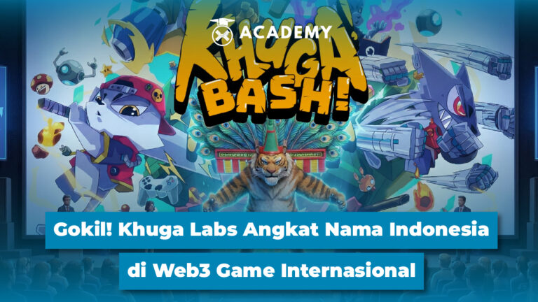 Gokil! Khuga Labs Angkat Nama Indonesia di Web3 Game Internasional