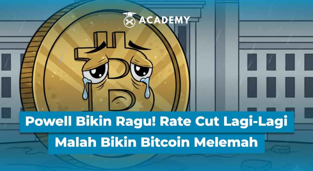 Powell Bikin Ragu! Rate Cut Lagi-Lagi Malah Bikin Bitcoin Melemah