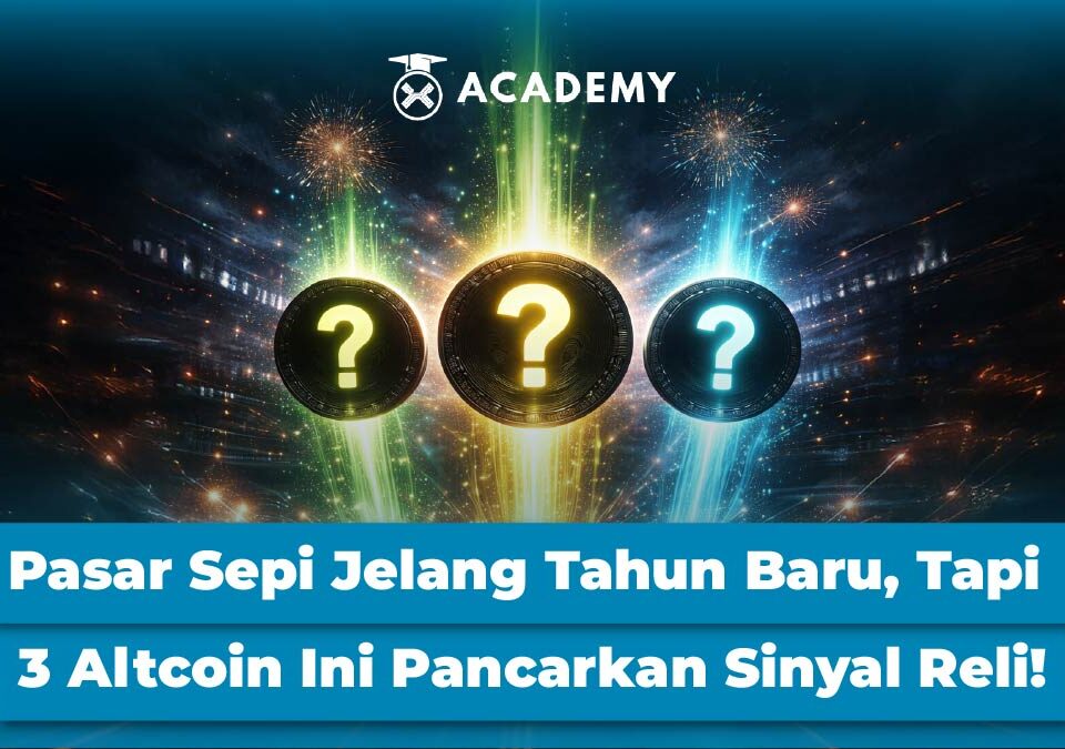 Pasar Sepi Jelang Tahun Baru, Tapi 3 Altcoin Ini Pancarkan Sinyal Reli!
