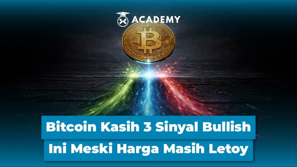 Bitcoin (BTC) Kasih 3 Sinyal Bullish Ini Meski Harga Masih Letoy