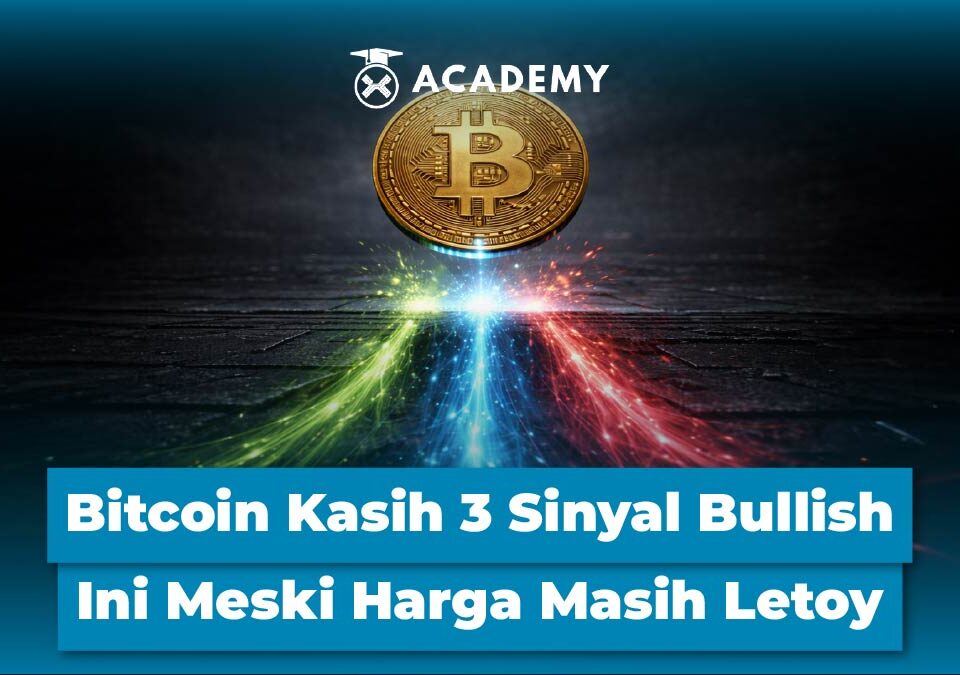 Bitcoin (BTC) Kasih 3 Sinyal Bullish Ini Meski Harga Masih Letoy