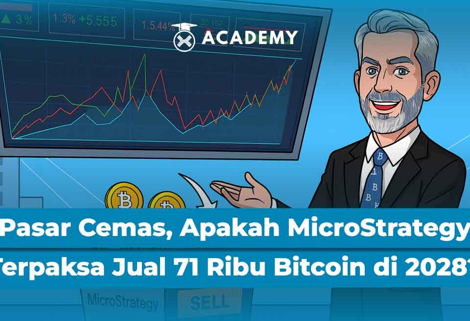 Pasar Cemas, Apakah MicroStrategy Terpaksa Jual 71 Ribu Bitcoin di 2028?
