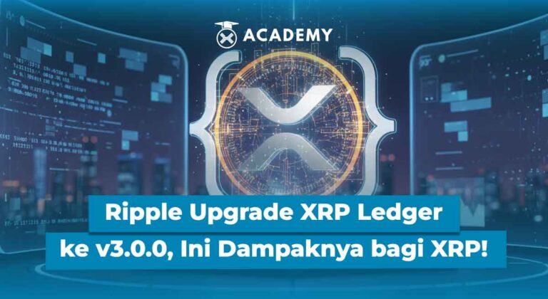 Ripple Upgrade XRP Ledger ke v3.0.0, Ini Dampaknya bagi XRP!