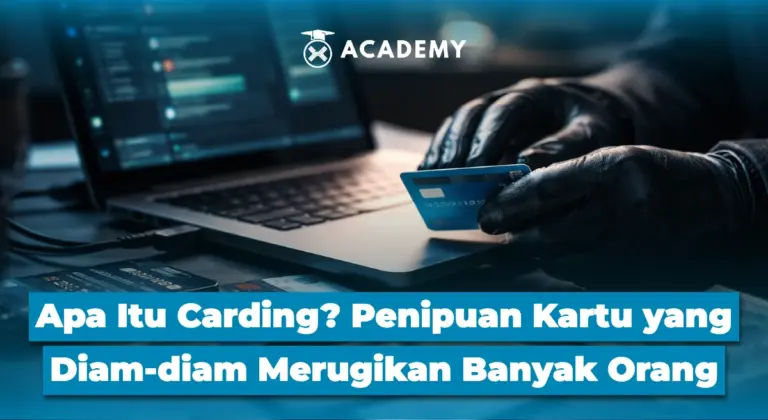 Apa Itu Carding? Penipuan Kartu yang Diam-diam Merugikan Banyak Orang