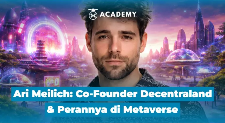Ari Meilich: Co-Founder Decentraland & Perannya di Metaverse