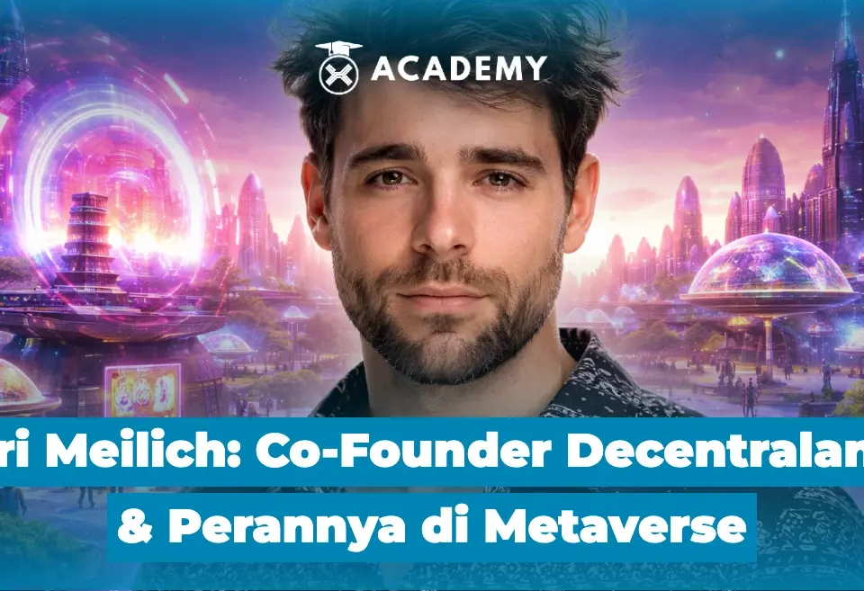 Ari Meilich Co Founder Decentraland dan Perannya di Metaverse