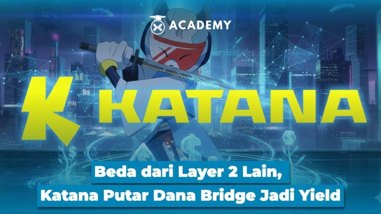Beda dari Layer 2 Lain, Katana Putar Dana Bridge Jadi Yield