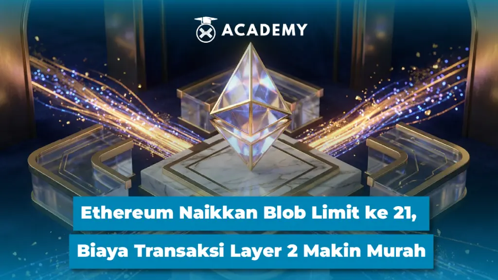 Ethereum (ETH) Naikkan Blob Limit ke 21, Biaya Transaksi Layer 2 Makin Murah