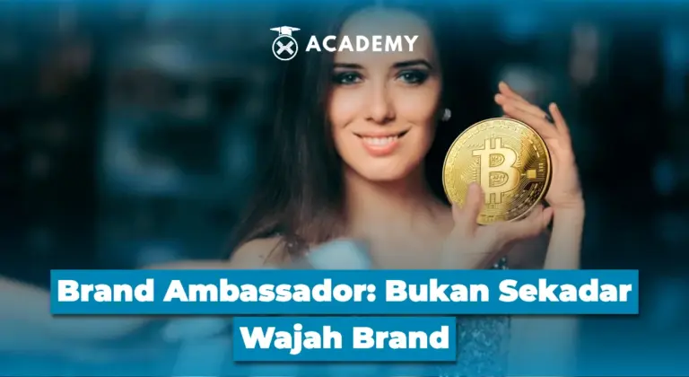 Brand Ambassador: Bukan Sekadar Wajah Brand