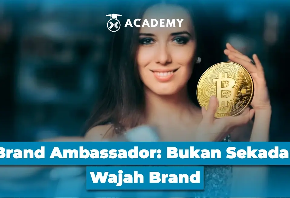 Brand Ambassador Bukan Sekadar Wajah Brand