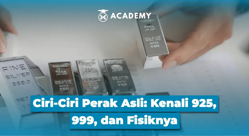 Ciri-Ciri Perak Asli: Kenali 925, 999, dan Fisiknya