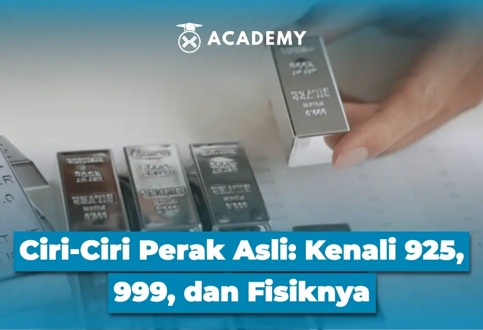 Ciri-Ciri Perak Asli: Kenali 925, 999, dan Fisiknya