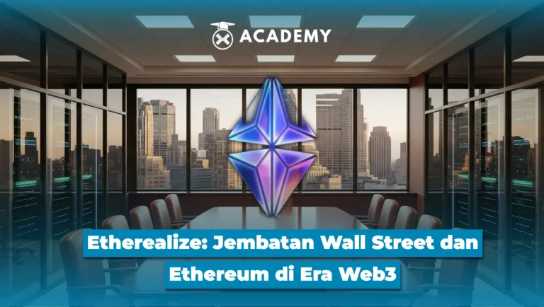 Etherealize: Jembatan Wall Street dan Ethereum di Era Web3