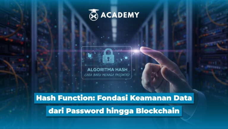 Hash Function: Fondasi Keamanan Data dari Password hingga Blockchain