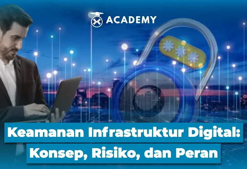 Keamanan Infrastruktur Digital Konsep, Risiko, dan Peran