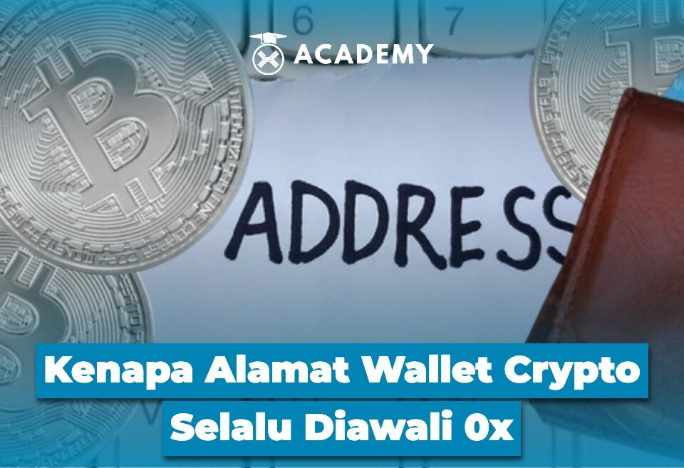 Kenapa Alamat Wallet Crypto Selalu Diawali 0x