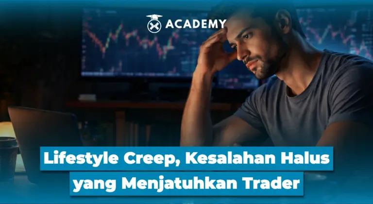 Lifestyle Creep, Kesalahan Halus yang Menjatuhkan Trader