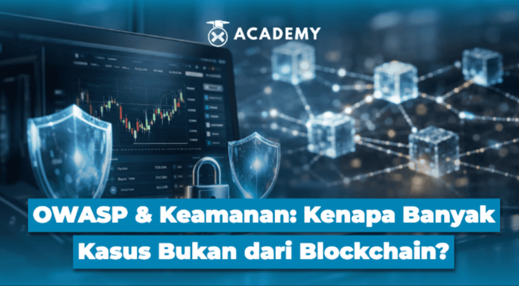OWASP & Keamanan Aplikasi Crypto: Kenapa Banyak Kasus Bukan dari Blockchain?