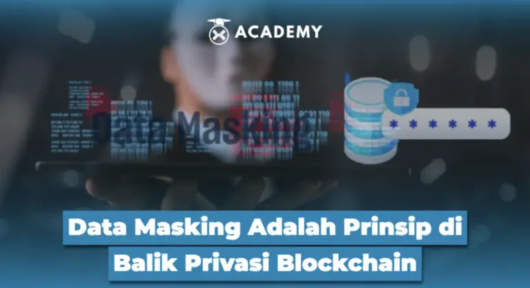 Data Masking Adalah Prinsip di Balik Privasi Blockchain