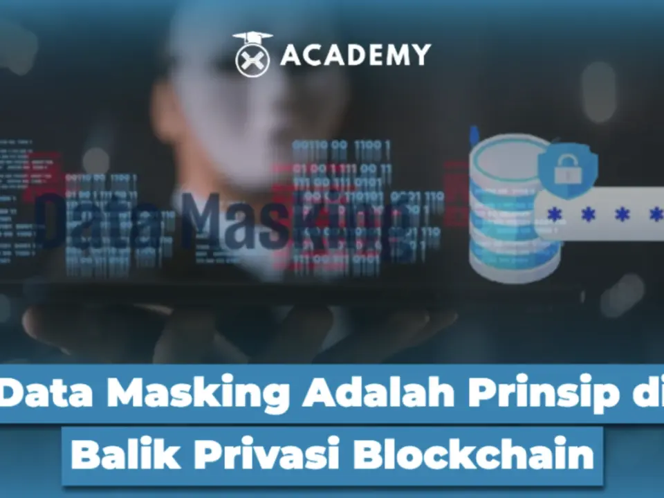 Data Masking Adalah Prinsip di Balik Privasi Blockchain