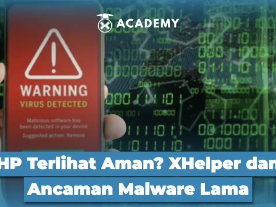 HP Terlihat Aman? XHelper dan Ancaman Malware Lama