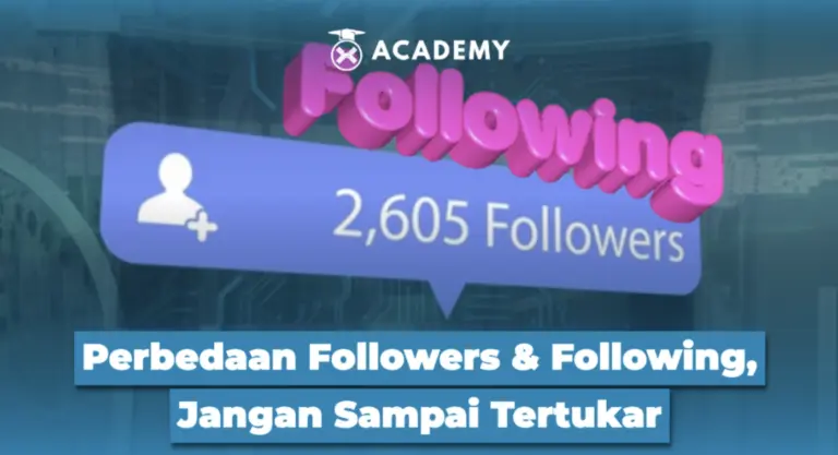 Perbedaan Followers dan Following, Jangan Sampai Tertukar
