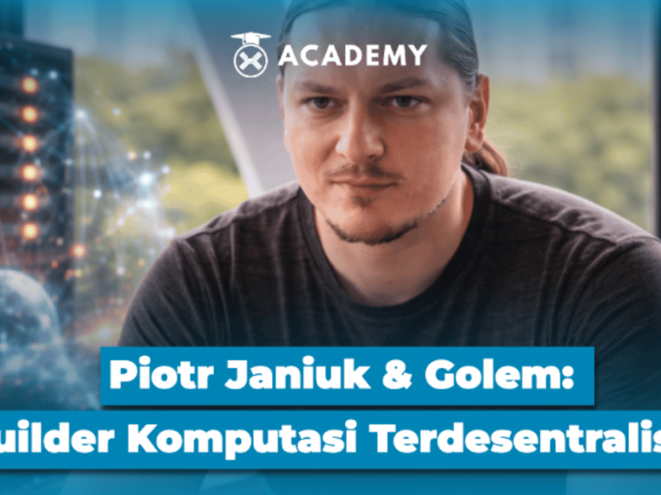 Piotr Janiuk, Co-Founder Golem yang Mendorong Komputasi Terdesentralisasi