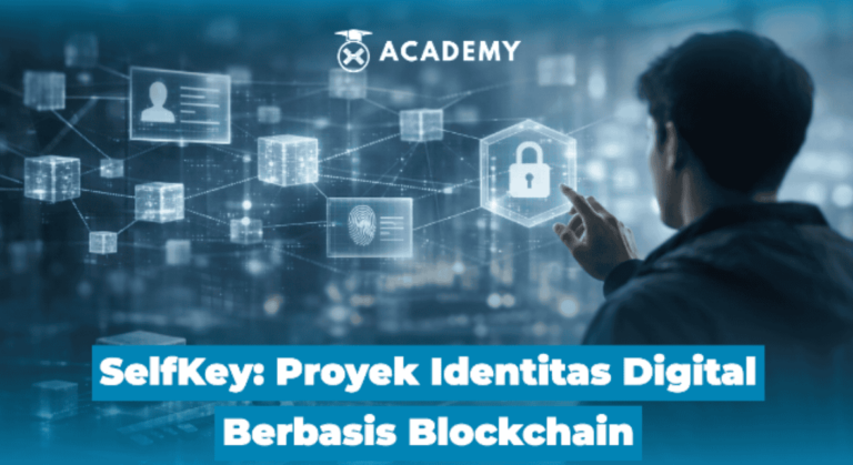 SelfKey: Proyek Identitas Digital Berbasis Blockchain