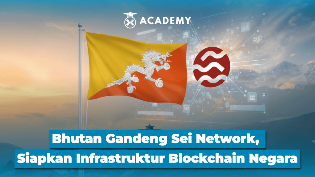 Bhutan Gandeng Sei Network, Siapkan Infrastruktur Blockchain Negara