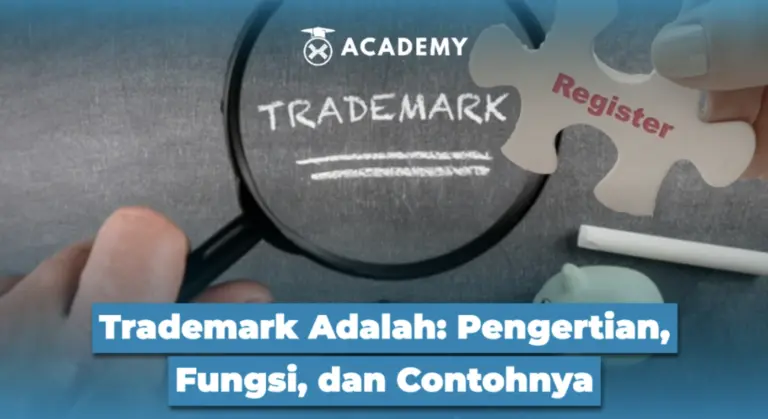 Trademark Adalah: Pengertian, Fungsi, dan Contohnya