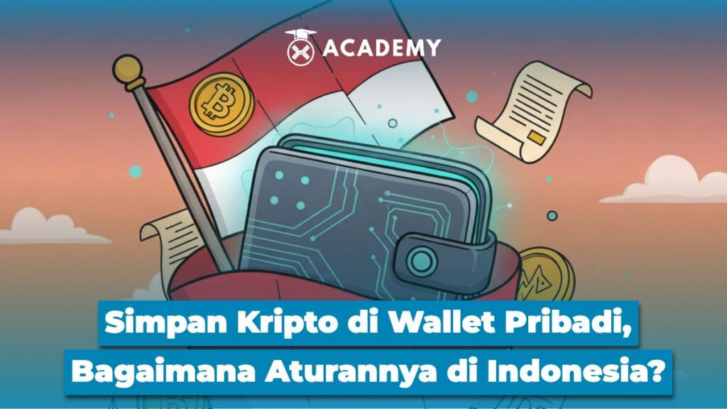 Simpan Kripto di Wallet Pribadi, Bagaimana Aturannya di Indonesia?