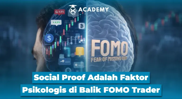 Social Proof Adalah Faktor Psikologis di Balik FOMO Trader
