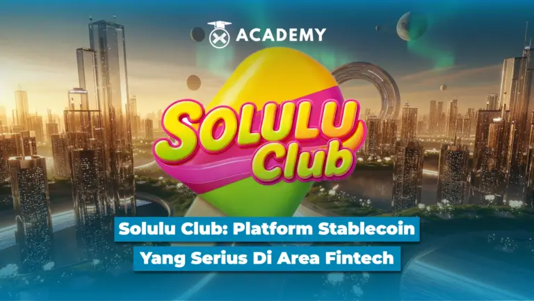 Solulu Club: Platform Stablecoin Yang Serius Di Area Fintech