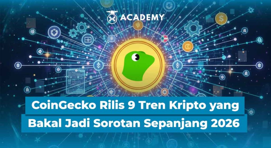 CoinGecko Rilis 9 Tren Kripto yang Bakal Jadi Sorotan Sepanjang 2026