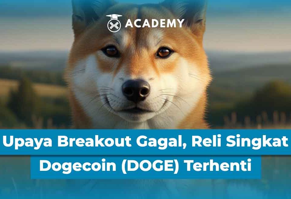 Upaya Breakout Gagal, Reli Singkat Dogecoin (DOGE) Terhenti