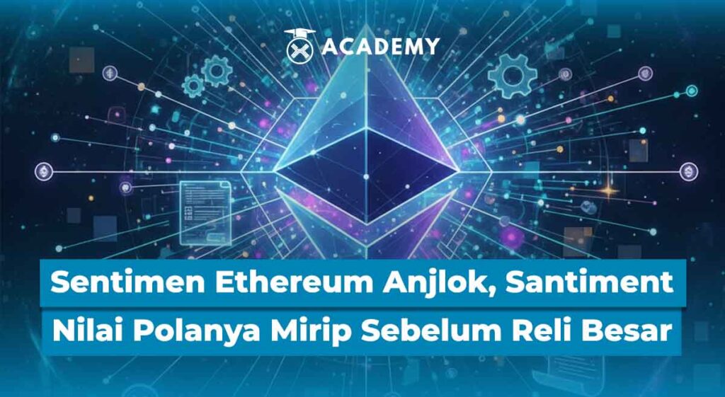 Sentimen Ethereum Anjlok, Santiment Nilai Polanya Mirip Sebelum Reli Besar