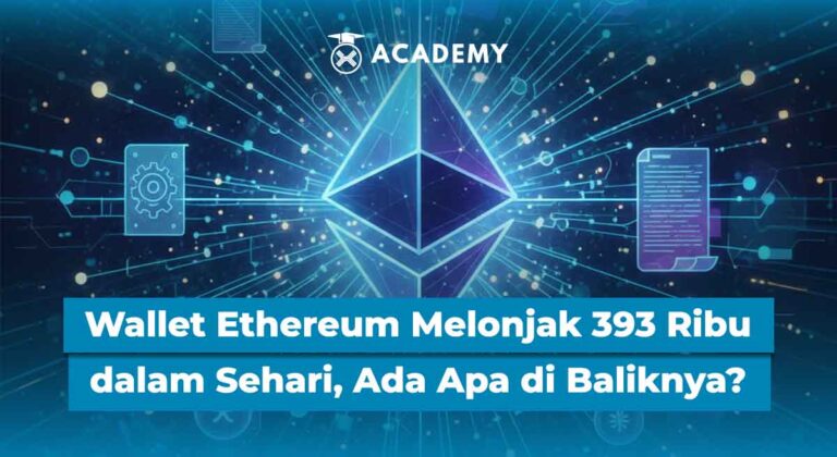 Wallet Ethereum Melonjak 393 Ribu dalam Sehari, Ada Apa di Baliknya?