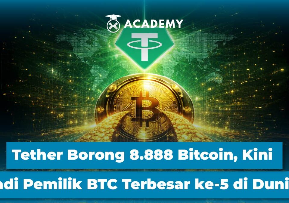 Tether Borong 8.888 Bitcoin, Kini Jadi Pemilik BTC Terbesar ke-5 Dunia!