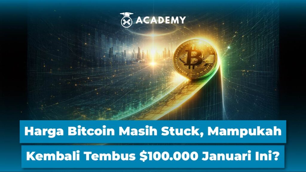 Harga Bitcoin (BTC) Masih Stuck, Mampukah Kembali Tembus $100.000 Januari Ini?
