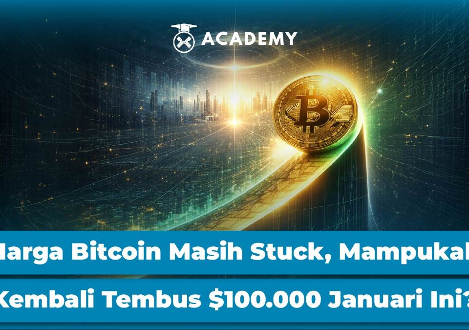 Harga Bitcoin (BTC) Masih Stuck, Mampukah Kembali Tembus $100.000 Januari Ini?