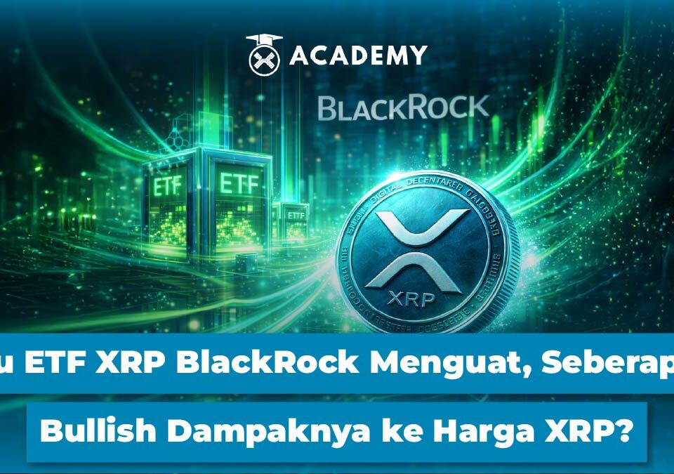 Isu ETF XRP BlackRock Menguat, Seberapa Bullish Dampaknya ke Harga XRP?