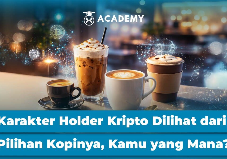 Karakter Holder Kripto Dilihat dari Pilihan Kopinya, Kamu yang Mana?